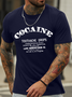 Men's Cocaine Toothache Drops Casual Cotton T-Shirt