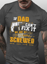Men‘s If Dad Can't Fix It We're All Screwed Casual Cotton Loose T-Shirt