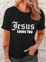 Women's Cotton Jesus Loves You Print Casual T-Shirt