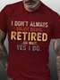 Men's Casual Cotton Retired Funny T-Shirt