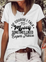 Women's Funny Word Of Course I Talk To Myself Sometimes I Need Expert Advice Crew Neck Casual T-Shirt