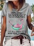 Women's Funny Flamingo People Should Seriously Stop Expecting Normal From Me We All Know Graphic Printing Casual Cotton-Blend Loose T-Shirt
