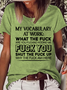 Women‘s My Vocabulary At Work Casual Crew Neck T-Shirt