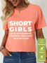 Women's Short Girls Funny Text Letters Waterproof Oilproof And Stainproof Fabric T-Shirt