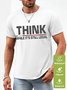 Men's Think While It Is Still Legal Funny Bleach Print Casual Text Letters Waterproof Oilproof And Stainproof Fabric T-Shirt