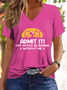 Women's Admit It! Life Would Be Boring Without Us Funny Dog V Neck Casual T-Shirt