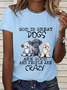 Women's Funny Dog God Is Great Dogs Are Good And People Are Crazy Cotton T-Shirt