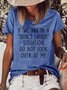 Women's If We Are In A Don't Laugh Situation Do Not Look Over At Me Crew Neck Casual T-Shirt