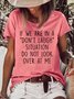 Women's If We Are In A Don't Laugh Situation Do Not Look Over At Me Crew Neck Casual T-Shirt