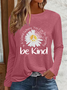 Women'S Daisy Be Kind Text Letters Simple Shirt