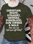 Men's Funny Christian White Straight Unworke Pureblood Gun Owner And Male How Else Can I Piss You Off Today Graphic Printing Casual Crew Neck Loose Cotton T-Shirt