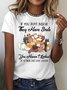Women's If You Don't Believe They Have Souls Letters Crew Neck Casual T-Shirt