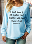 Women's Together With God I Have It All Text Letters Casual Crew Neck Sweatshirt