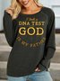 Women's Casual God is My Father Christian Letters Sweatshirt