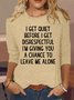 Women's I Get Quiet Before I Get Disrespectful Casual Shirt