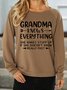 Women's Grandma Knows Everything Letters Crew Neck Casual Sweatshirt