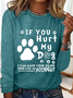 Women's If You Hurt My Dog I Can Make Your Death Look Like An Accident Long Sleeve Casual Shirt