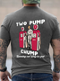 Men's Two Pump Chump Running Out Way Too Fast Cotton Crew Neck T-Shirt