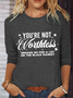 Women's You're Not Worthless Regular Fit Casual Long Sleeve Shirt