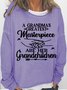 Women's A grandma's greatest masterpiece are her grandchildren Casual Crew Neck Sweatshirt