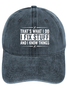 Men's /Women's  that's what i do i fix things and i know things  Denim Hat