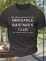 Men's Miserable Bastard's Club Text Letters Cotton Casual Crew Neck T-Shirt