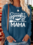 Women's Halloween Spooky Mama Crew Neck Casual Long Sleeve Shirt