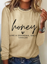 Women's Honey sweatshirt gift for Grandma Cotton-Blend Casual Shirt
