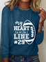 My heart is on the line American Football Regular Fit Crew Neck Casual Long Sleeve Shirt