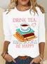 Drink Tea Read Book Be Happy Cotton-Blend Casual Shirt