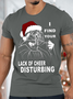 Men's I Find Your Lack Of Cheer Disturbing Christmas Funny Graphics Print Crew Neck Cotton Casual T-Shirt