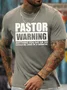 Men's Pastor Warning Anything You Say Or Do Could Be Used In A Sermon Funny Graphic Print Text Letters Cotton Loose Casual T-Shirt
