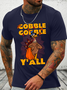 Cotton Gobble Gobble Casual Turkey T-Shirt