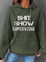 Funny Word Shit ShowHoodie Casual Loose Text Letters Hoodie