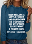 I Have Kids Funny Letter Printed Text Letters Crew Neck Regular Fit Casual Long Sleeve Shirt