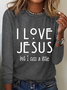 I Love Jesus But I Cuss A Little Casual Text Letters Long Sleeve Shirt