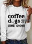 Coffee Dogs & Crime Shows Simple Long Sleeve Shirt