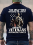 Cotton Too Many Died Defending Our Country I Support Veterans Before Refugees Casual Crew Neck T-Shirt