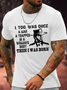 Cotton Then I Was Born Text Letters Loose Casual Crew Neck T-Shirt
