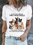 Cotton Women's If You Don't Believe They Have Souls Dog Print Casual Text Letters T-Shirt