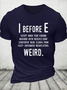 Cotton I Before E Funny English Grammar Exceptions To The Rule Loose Casual Crew Neck T-Shirt