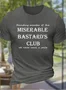 Men's Miserable Bastard's Club Text Letters Cotton Casual Crew Neck T-Shirt