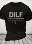 Cotton Dilf Damn I Love Firearms Crew Neck Loose Casual Text Letters T-Shirt