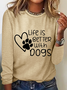 Life Is Better With Dog Cotton-Blend Dog Simple Shirt