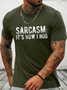 Cotton Sarcasm:It's How I Hug, Nice Guy Crew Neck Cotton Casual Text Letters T-Shirt