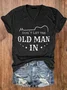 Women's Don't Let The Old Man In Cotton-Blend Casual T-Shirt