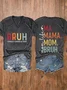 Women'S Bruh Formerly Known As Mom Print Casual T-Shirt