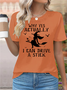 Women's Why Yes Actually I Can Drive A Stick Print O-Neck  witch Halloween T-Shirt