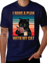 I HAVE A PLAN WITH MY CAT CREW NECK T-SHIRT