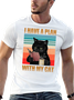 I HAVE A PLAN WITH MY CAT CREW NECK T-SHIRT